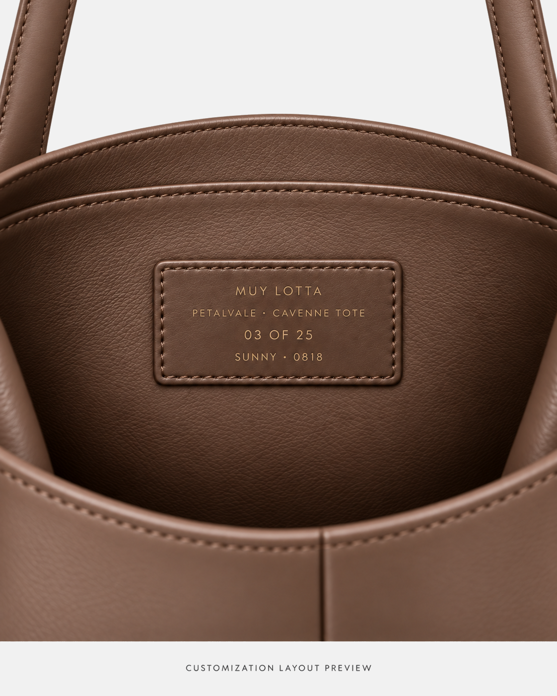 MUY LOTTA PETALVALE CAVENNE Cocoa Taupe Leather Tote customization layout preview showing a Cocoa Taupe interior leather label with example edition 03 of 25, name SUNNY, and lucky number 0818.