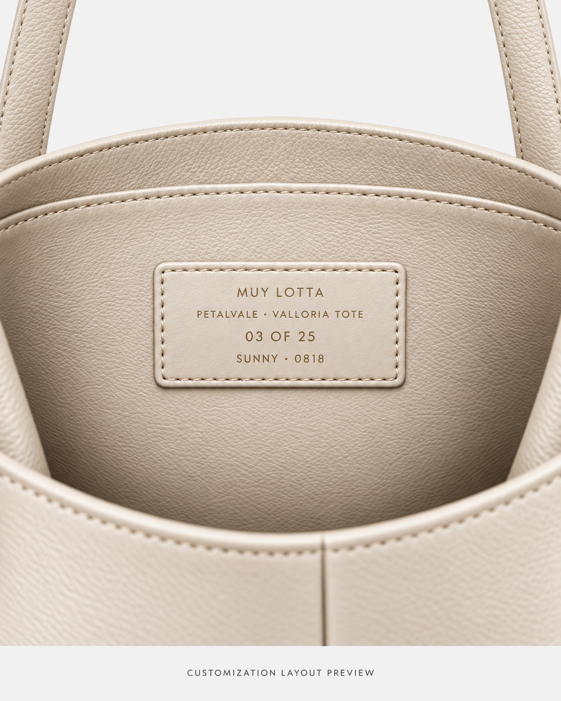 MUY LOTTA PETALVALE VALLORIA Ivory Cream Leather Tote customization layout preview showing a Ivory Cream interior leather label with example edition 03 of 25, name SUNNY, and lucky number 0818.